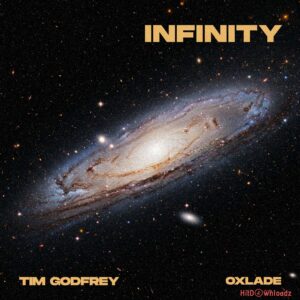 Tim Godfrey – Infinity ft. Oxlade MP3 Download