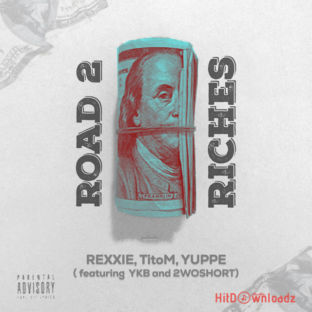 Rexxie - Road 2 Riches ft. TitoM, Yuppe, 2woshortrsa & YKB Cover Art