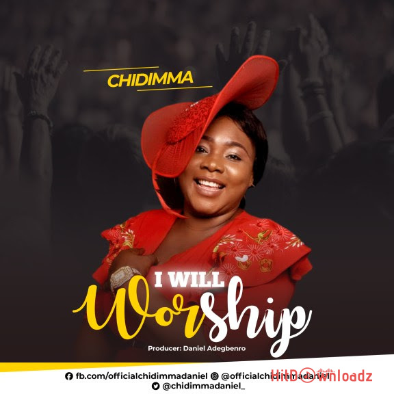 Chidimma - I Will Worship Cover Art