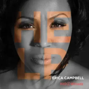 Erica Campbell - All I Need Is You MP3 Download