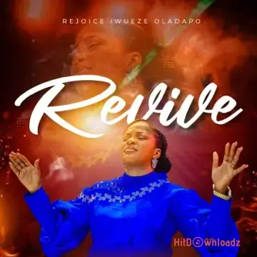 Rejoice Iwueze Oladapo - Revive Cover Art
