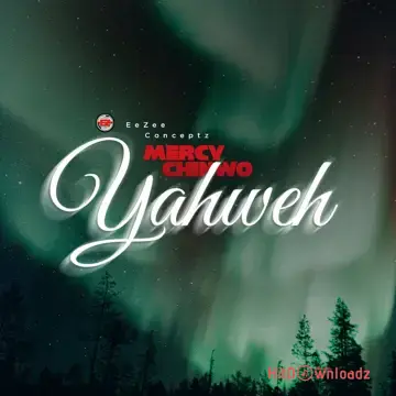 Mercy Chinwo - Yahweh Cover Art