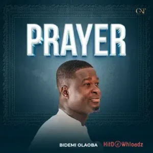 Bidemi Olaoba - Prayer MP3 Download