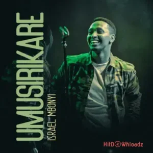 Israel Mbonyi - Tugumane MP3 Download