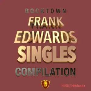 Frank Edwards - I Made It (It’s In My Blood) MP3 Download
