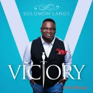 Solomon Lange - My Praise Belong To You MP3 Download
