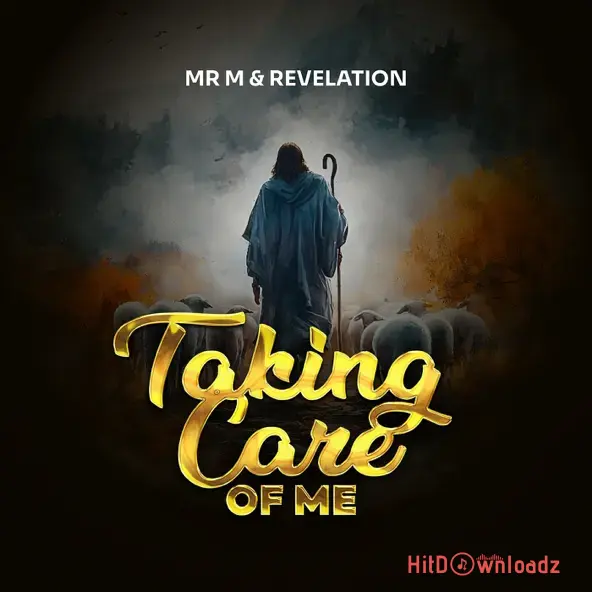 Mr M & Revelation - Taking Care Of Me Cover Art
