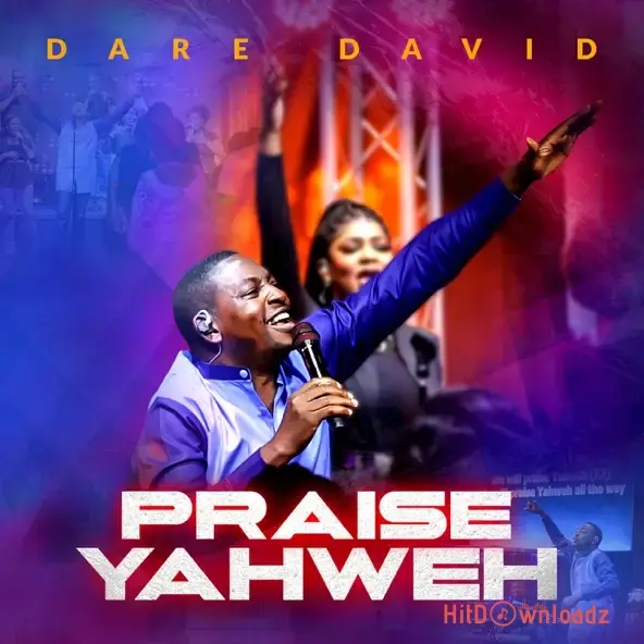 Dare David - Praise Yahweh Cover Art