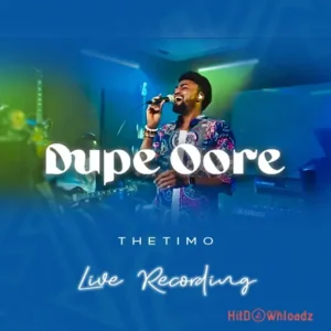 Thetimo - Dupe Oore MP3 Download