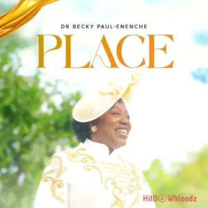 Dr Becky Paul-Enenche - Place MP3 Download