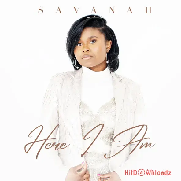 Savanah - Here I Am Cover Art