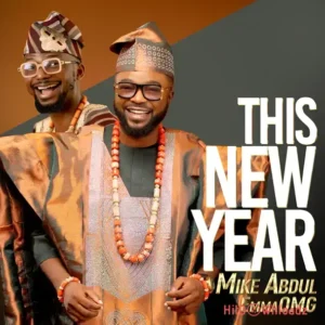 Mike Abdul - This New Year ft. Emma OMG MP3 Download