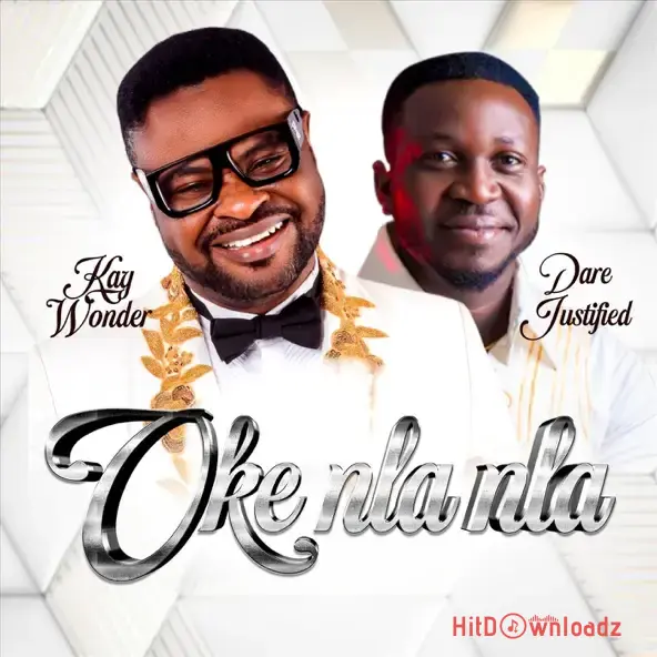 Kay Wonder - Oke Nla Nla Worship ft. Dare Justified Cover Art