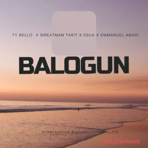 TY Bello - Balogun ft. Greatman Takit MP3 Download