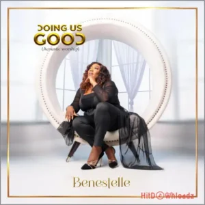 Benestelle - Doing Us Good MP3 Download