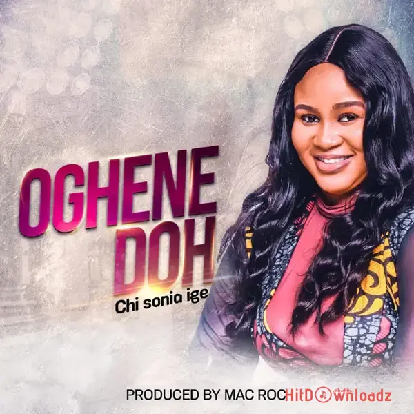 Chi Sonia Ige - Ogene Doh Cover Art
