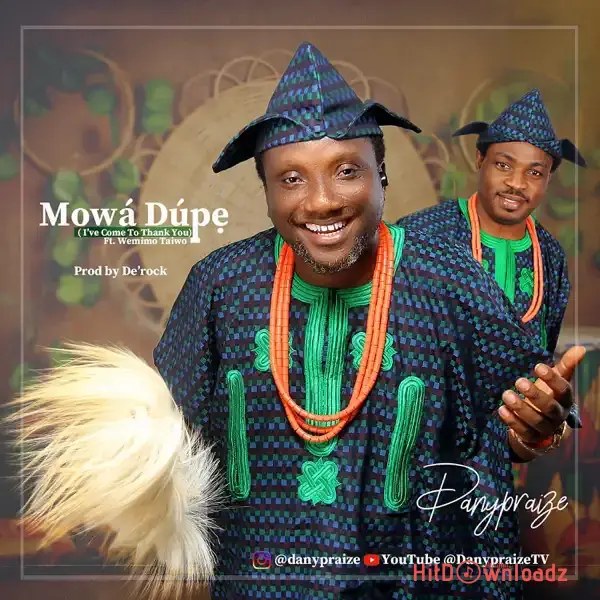 Danypraize - Mowadupe ft. Wemimo Taiwo Cover Art