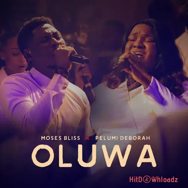 Moses Bliss - Oluwa ft. Pelumi Deborah Cover Art