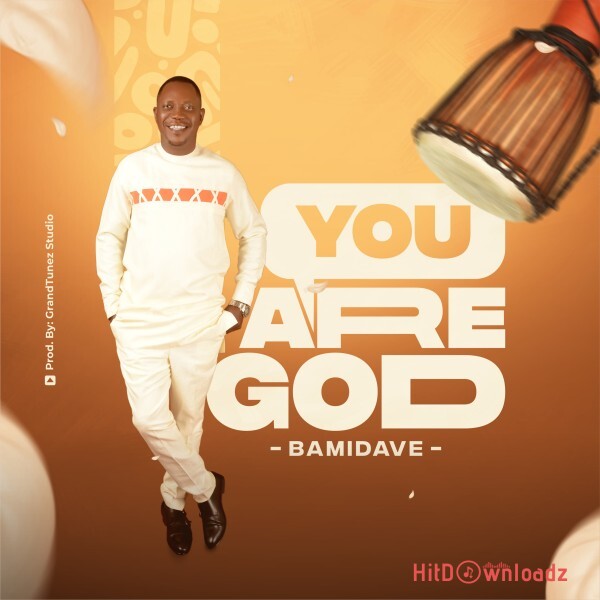 BAMIDAVE - You Are God Cover Art