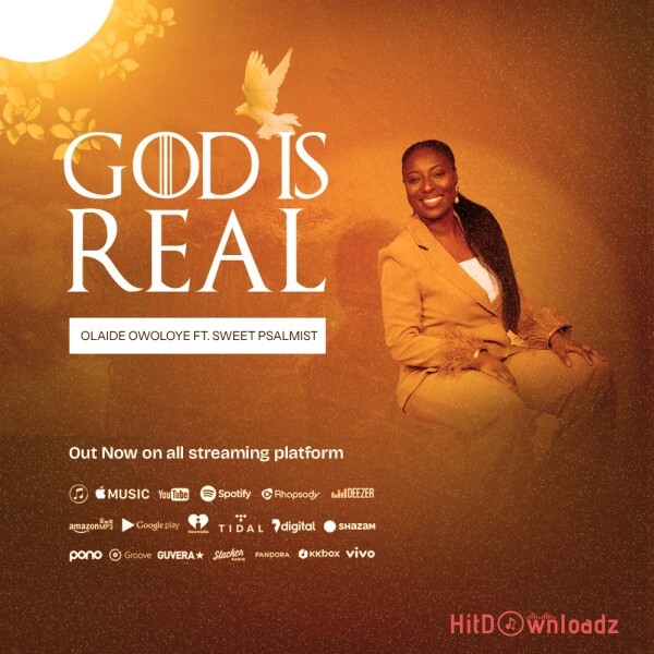 Olaide Owoloye - God Is Real Cover Art