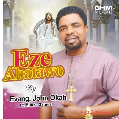 Evang. John Okah - Jehovah Bu Nkem Cover Art