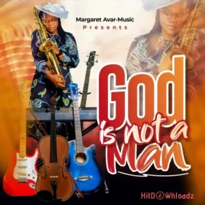 Margaret Avar - God Is Not A Man MP3 Download