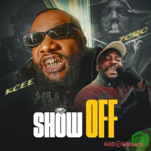 Kcee – Show Off ft. Zoro MP3 Download