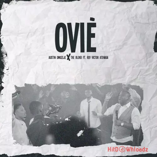 Austin Omozeje - Ovie ft. Victor Atenaga Cover Art