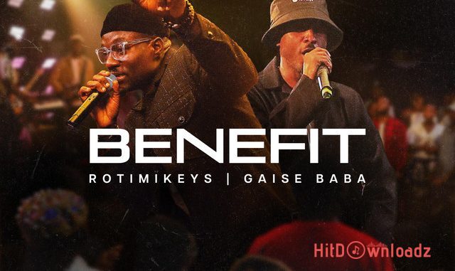 Rotimikeys - Benefit ft. Gaise Baba Cover Art
