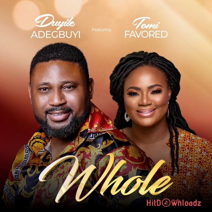Duyile Adegbuyi - Whole ft. Tomi Favored Cover Art
