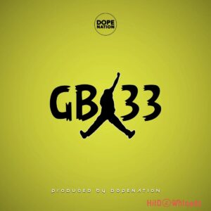 DopeNation - Gb33 MP3 Download