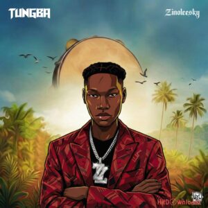 Zinoleesky - Tungba MP3 Download