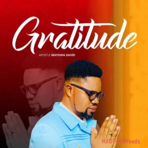 Apostle Mayowa David - Gratitude MP3 Download