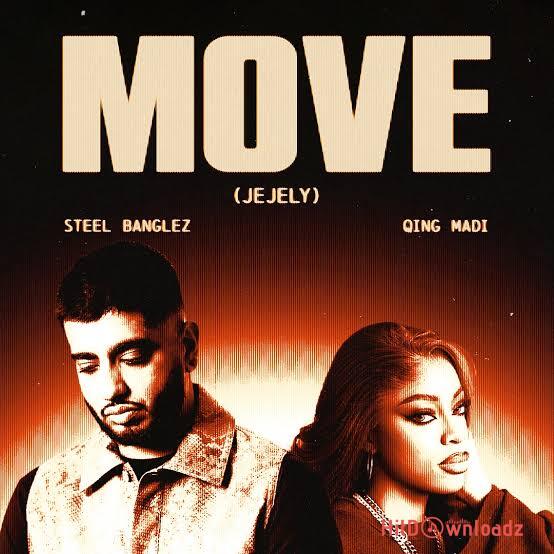 Steel Banglez - Move (Jejely) ft. Qing Madi Cover Art
