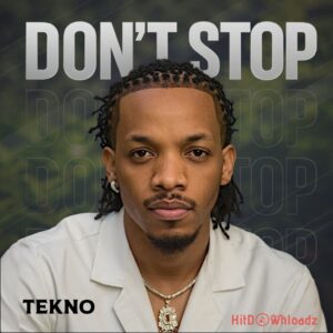 Tekno - Don't Stop MP3 Download