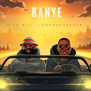 Arok Hill - Banye ft. Odumodublvck MP3 Download