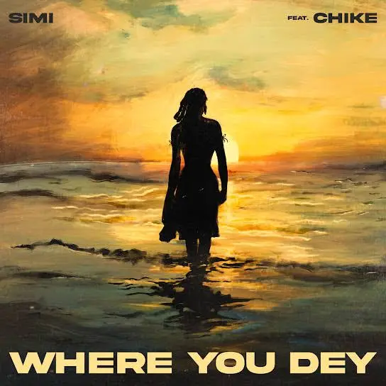Simi - Where You Dey ft. Chike Cover Art