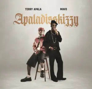 Terry Apala - Apaladisskizzy ft. Mavo MP3 Download