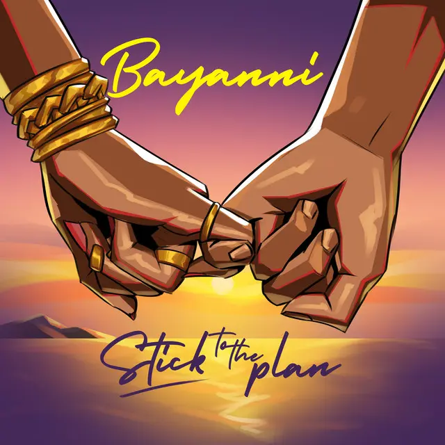 Bayanni - Stick To The Plan Cover Art