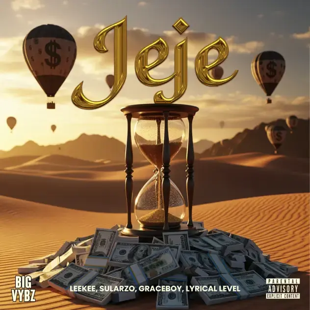 BIG VYBZ, Rexxie - JEJE ft. Leekee, Sularzo, Graceboy & Lyrical Level Cover Art