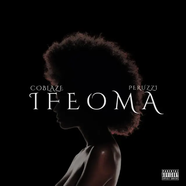 Coblaze - Ifeoma II ft. Peruzzi Cover Art