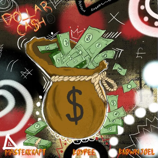 Masterkraft - Dollar Cash ft. BoyPee, Brown Joel Cover Art