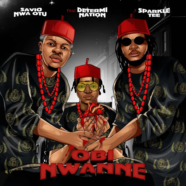 Savio Nwa Otu - Obi Nwanne ft. Determination, Sparkle Tee Cover Art
