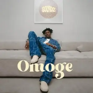 Soundz - Omoge MP3 Download