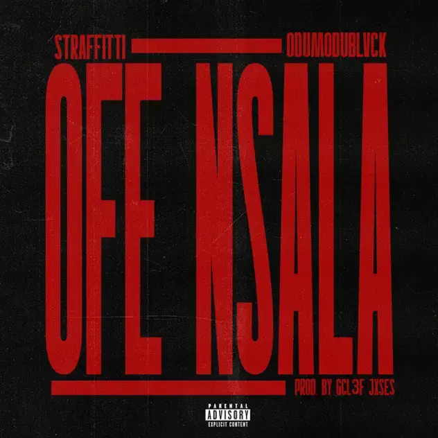 Straffitti - Ofe Nsala ft. Odumodublvck Cover Art
