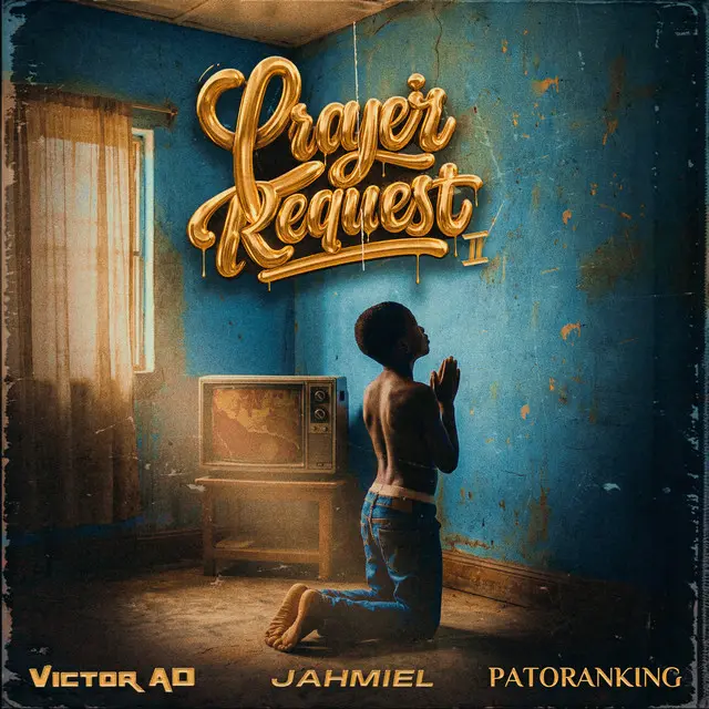 Victor AD - Prayer Request II ft. Patoranking, Jahmiel Cover Art