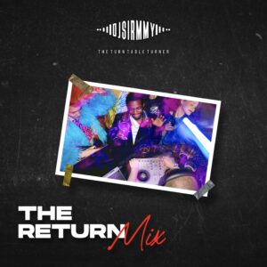 DJ Sirmmy - The Return Mix MP3 Download