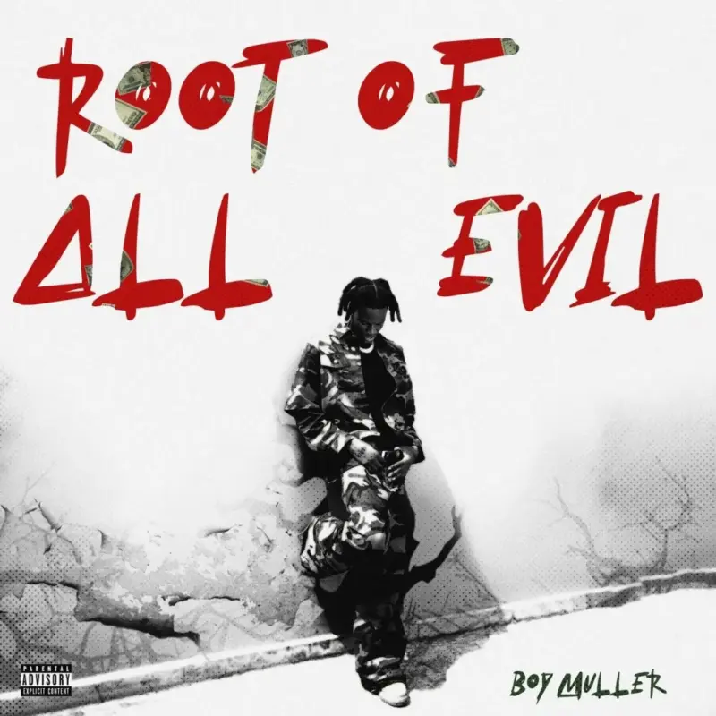 Boy Muller - Root Of All Evil Cover Art