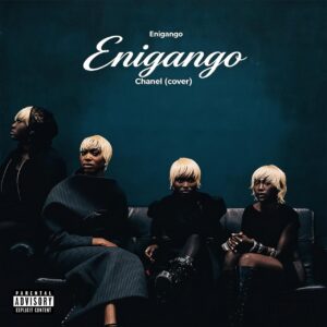 Enigango - Chanel (Cover) MP3 Download